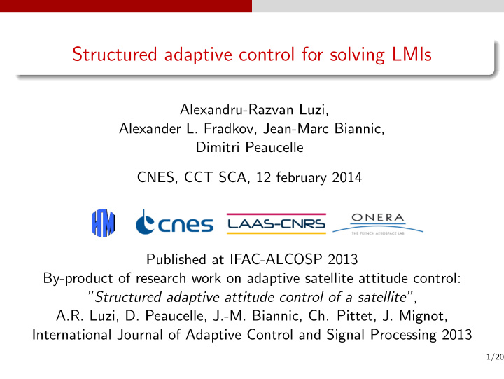 structured adaptive control for solving lmis