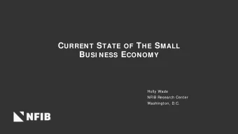 Small Business Economic Trends Overview  Survey launched 4 th quarter 1973  Quarterly survey