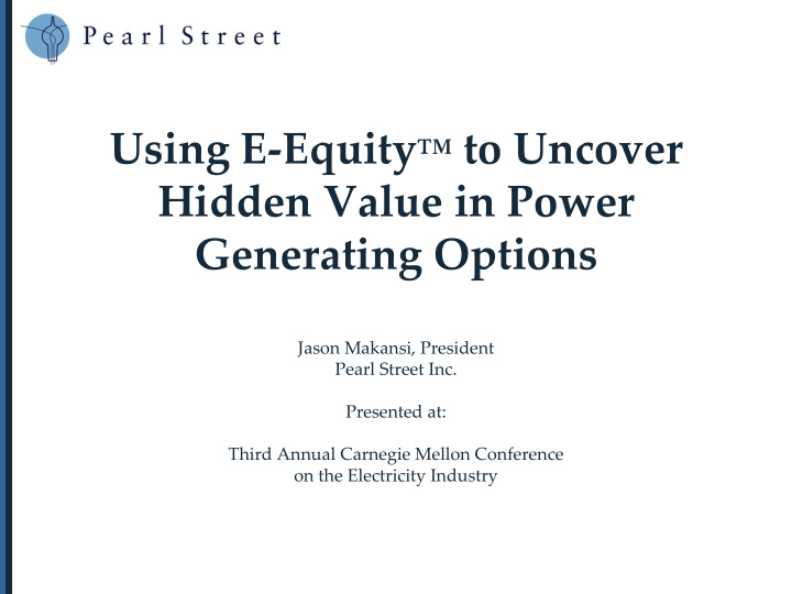 using e equity to uncover hidden value in power