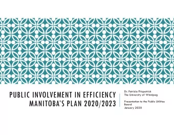PUBLIC INVOLVEMENT IN EFFICIENCY  The University of Winnipeg  MANITOBAS PLAN 2020/2023