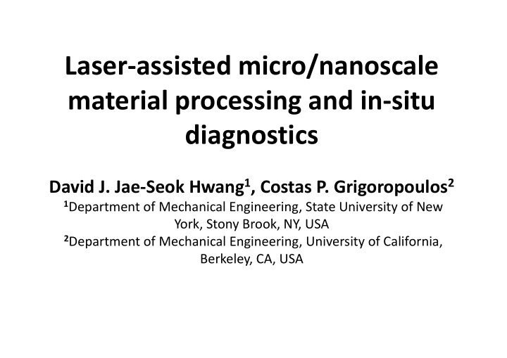 laser assisted micro nanoscale material processing and in