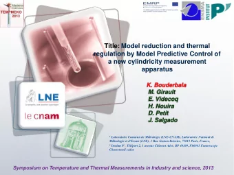 Title: Model reduction and thermal  regulation by Model Predictive Control of  a new cylindricity