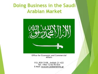 Arabian Market  Office for Economic and Commercial  Affairs  P.O. BOX 5108, Jeddah 21 422  Tel: