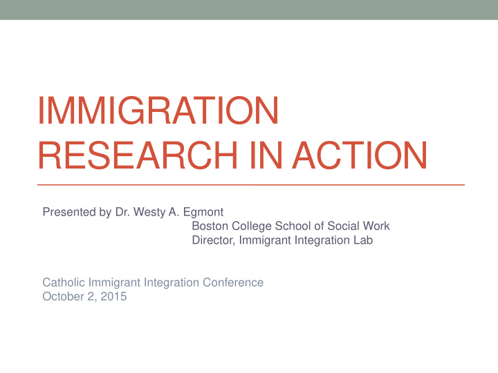 immigration research in action