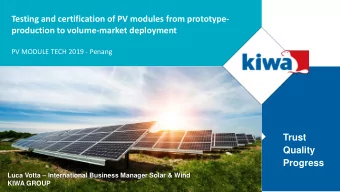 Testing and certification of PV modules from prototype-  production to volume-market deployment  PV