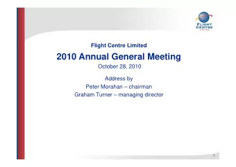 2010 Annual General Meeting  O  October 28, 2010  b  28 2010  Address by  Peter Morahan