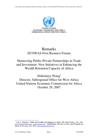 UNITED NATIONS  ECONOMIC COMMISSION FOR AFRICA  SUBREGIONAL OFFICE FOR WEST AFRICA  Remarks  ECOWAS