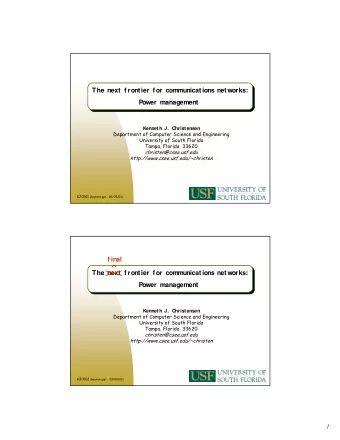 ^  The next f rontier f or communications networks:  Power management  Kenneth J.  Christensen