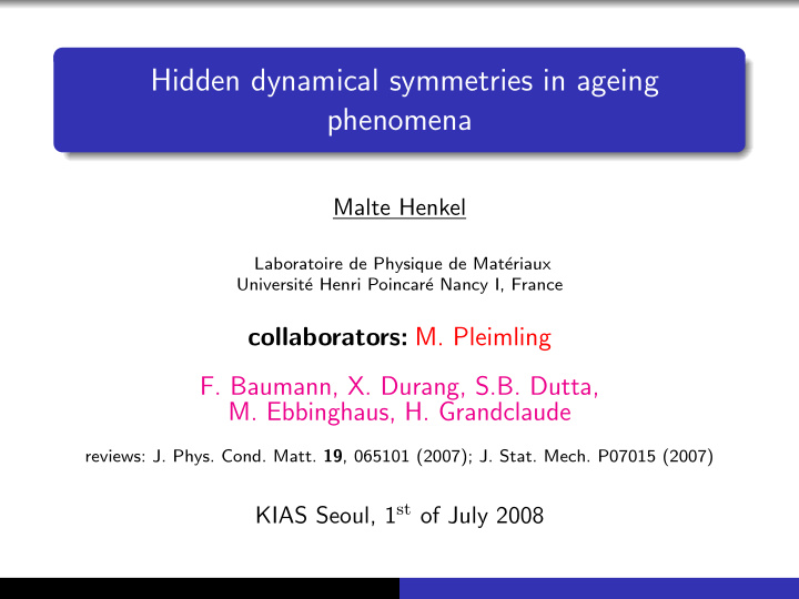 hidden dynamical symmetries in ageing phenomena