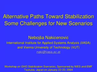 Alternative Paths Toward Stabilization  Alternative Paths Toward Stabilization  Some Challenges for