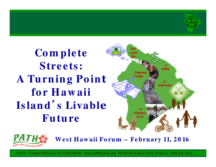 com plete streets a turning point for hawaii island s