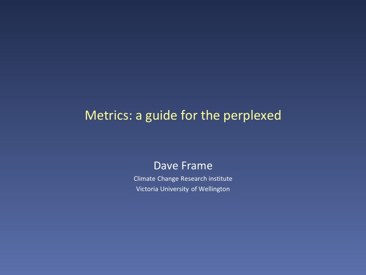 metrics a guide for the perplexed