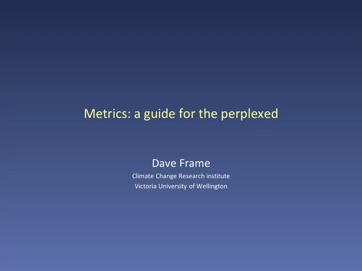 metrics a guide for the perplexed