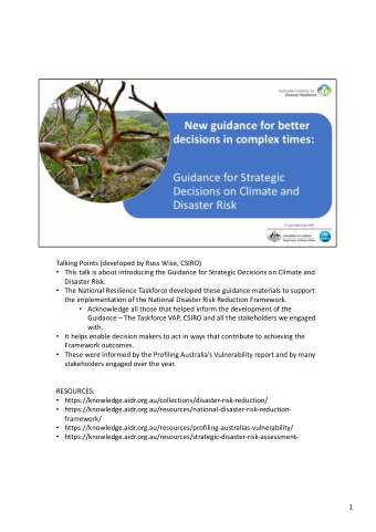 Talking Points (developed by Russ Wise, CSIRO)  This talk is about introducing the Guidance for