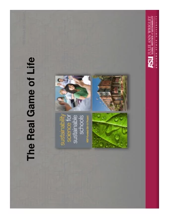 The Real Game of Life  Why?  How do you choose?  Decision Making Game!  1) Tradeoffs  2) Unintended