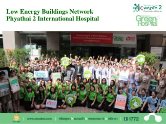 Low Energy Buildings Network  Phyathai 2 International Hospital  GASTRO-INTESTINAL &amp; LIVER