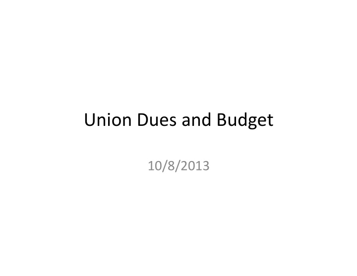 union dues and budget