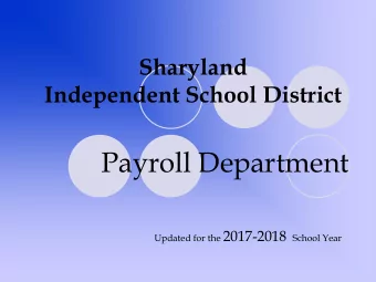 Payroll Department Updated for the 2017-2018 School Year  Sharyland ISD  Business Office Staff