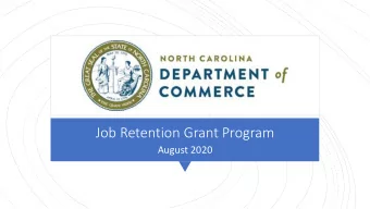Job Retention Grant Program  August 2020  Straight Facts on Job Retention Program  - Targeted at