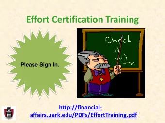 Effort Certification Training  Please Sign In.  http://financial-