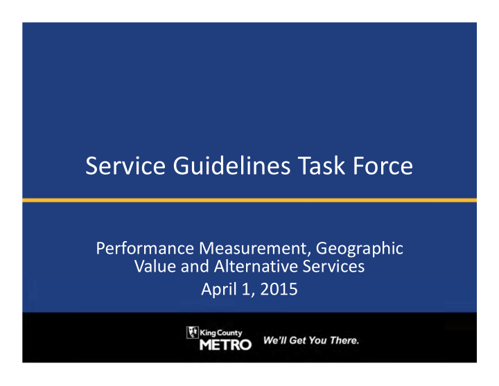 service guidelines task force