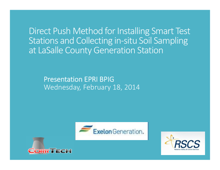 direct push method for installing smart test stations and