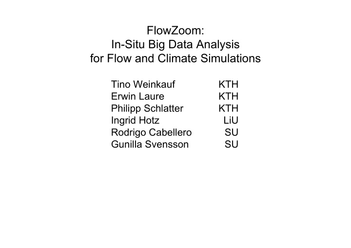 flowzoom in situ big data analysis for flow and climate