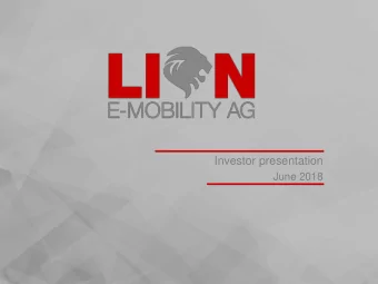 Investor presentation  June 2018 E- Moility is oig  15 Mio. New vehicles with pure