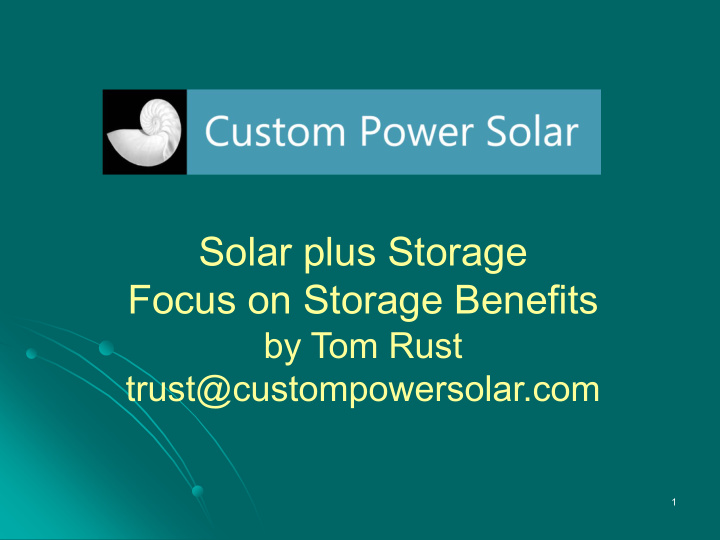 solar plus storage focus on storage benefits