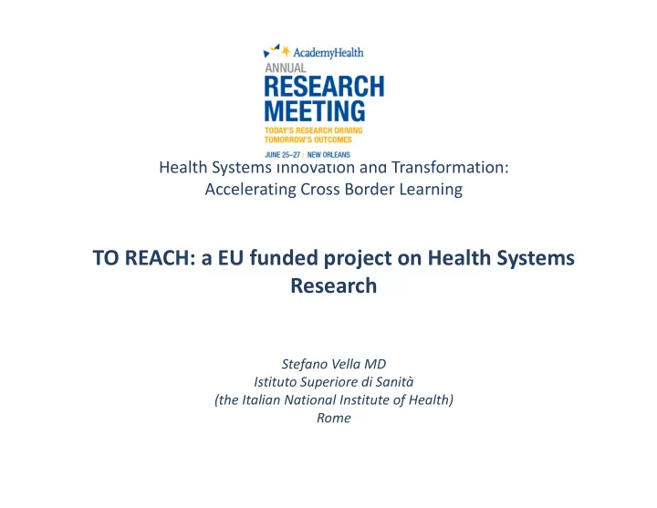 to reach a eu funded project on health systems research