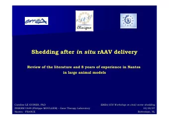 Shedding after in situ rAAV delivery  Review of the literature and 8 years of experience in Nantes