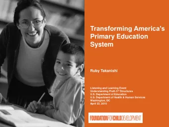 Transforming Americas  Primary Education  System  Ruby Takanishi  Listening and Learning Event
