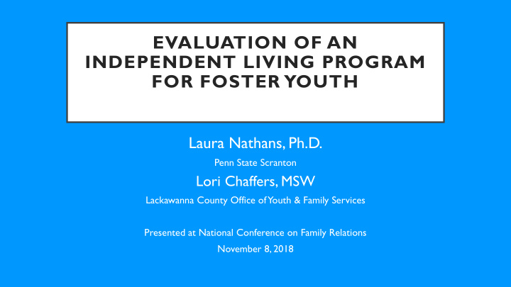 evaluation of an independent living program for foster