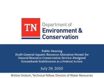 Britton Dotson, Technical Fellow, Division of Water Resources  Recognizes that the waters of