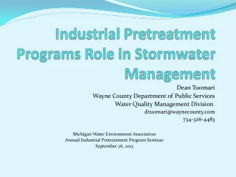 Dean Tuomari  Wayne County Department of Public Services Water Quality Management Division ,
