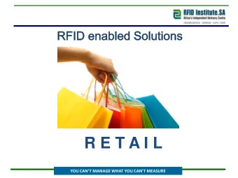 R E T A I L  YOU CANT MANAGE WHAT YOU CANT MEASURE  Typical System Architecture  YOU CANT