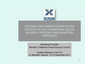 PENSION IMPLEMENTATION IN THE CONTEXT OF LAW ON NATIONAL SOCIAL  SECURITY SYSTEM: A MATHEMATICAL