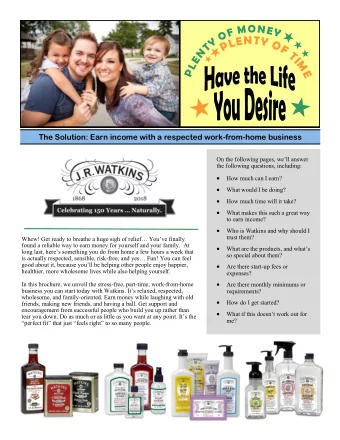 The Solution: Earn income with a respected work-from-home business On the following pages, we