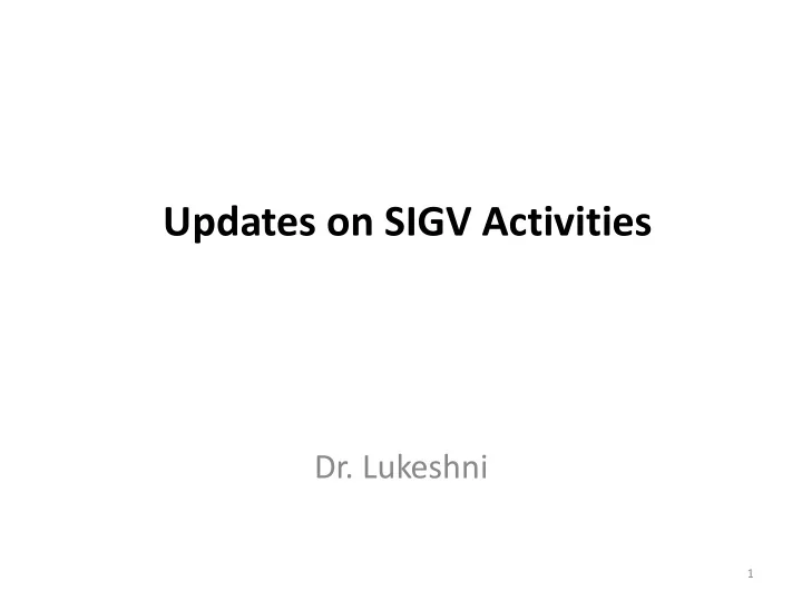 updates on sigv activities