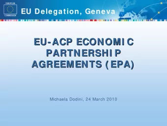 EU-  - ACP ECONOMI C  ACP ECONOMI C  EU  PARTNERSHI P  PARTNERSHI P  AGREEMENTS ( EPA)  AGREEMENTS