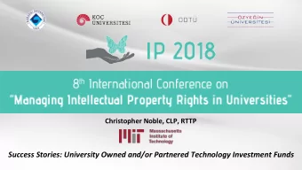 Success Stories: University Owned and/or Partnered Technology Investment Funds  Should universities