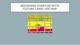 FUTURE LAND USE MAP  OUTLINE  Evaluating Rezoning Requests  The Future Land Use Map