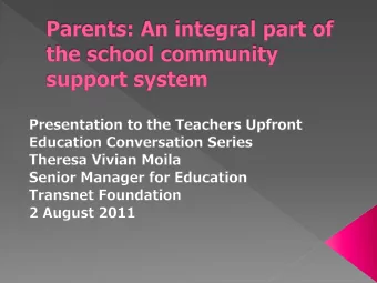 Interaction with SGB members of other schools    Involvement with parents in a Transnet