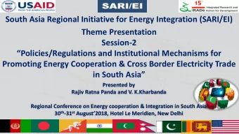 South Asia Regional Initiative for Energy Integration (SARI/EI)  Theme Presentation  Session-2