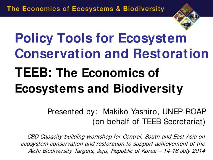 policy tools for ecosystem conservation and restoration