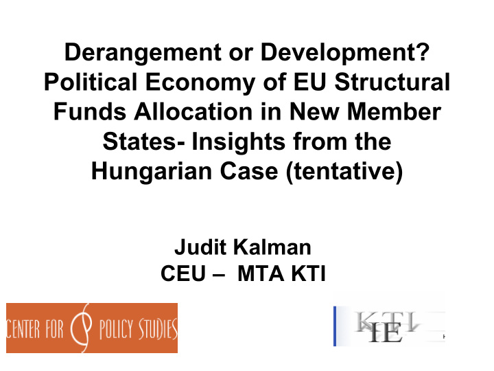 derangement or development political economy of eu