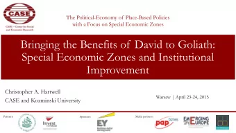 Bringing the Benefits of David to Goliath:  Special Economic Zones and Institutional  Improvement