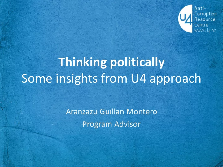some insights from u4 approach