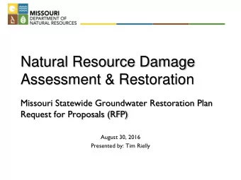 Natural Resource Damage  Assessment &amp; Restoration  Missouri Statewide Groundwater Restoration