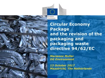 and the revision of the  packaging and  packaging waste  directive 94/62/EC  Marianne Muller  DG
